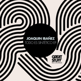 Joaquin Ibañez – Todo Es Sintético EP
