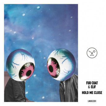 Fur Coat & Elif (TR) – Hold Me Close