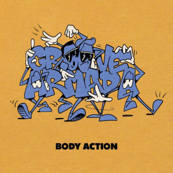 Groove Armada – Body Action
