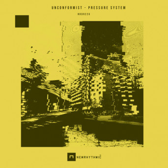 Unconformist – Pressure System EP