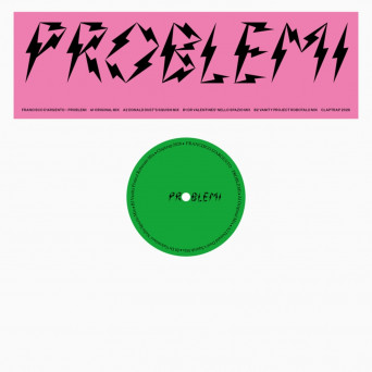 Francisco D’Argento – Problemi Remixes