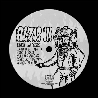 Alzoc III – Hush Ya Gumz
