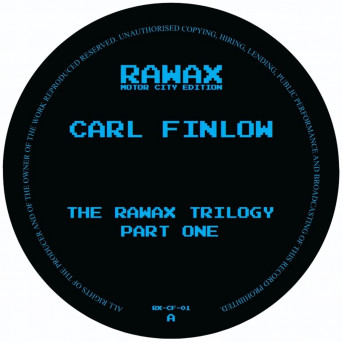 Carl Finlow – The RAWAX Trilogy Part One