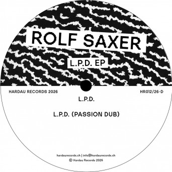 Rolf Saxer – L.P.D. EP