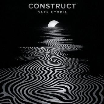 Dark Utopia – Construct