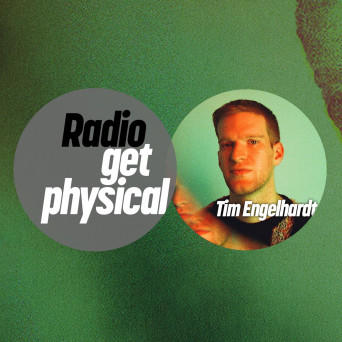 VA – Get Physical Radio by Tim Engelhardt