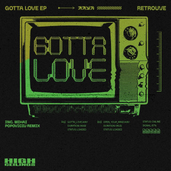 Retrouve – Gotta Love EP