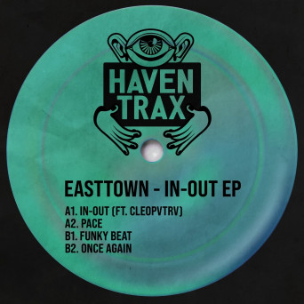 Easttown – In-Out EP (Extended Mix)