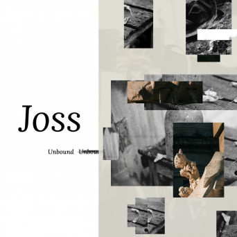 Joss – Unbound