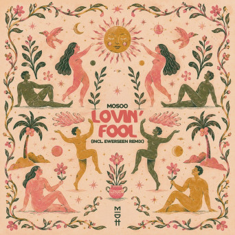 Mosoo – Lovin’ Fool