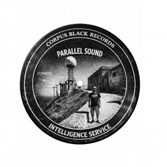 Intelligence Service – Parallel Sound EP