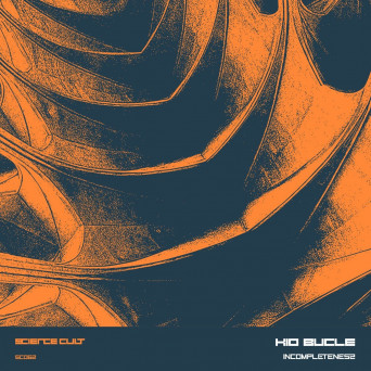 Kid Bucle – Incompleteness