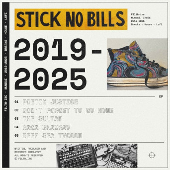 Stick No Bills – 2019-2025