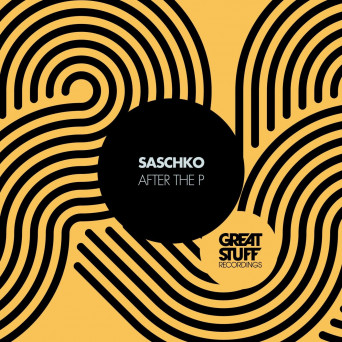 Saschko – After the P