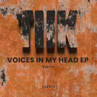 VERTIC – Voices in My Head