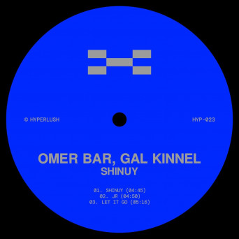 Omer Bar, Gal Kinnel – Shinuy