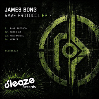 James Bong – Rave Protocol EP