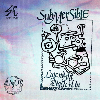Submersible – Late Night Snack Run