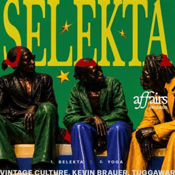 Tuggawar, Vintage Culture, Kevin Brauer – Selekta EP