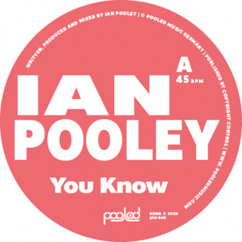 Ian Pooley – You Know
