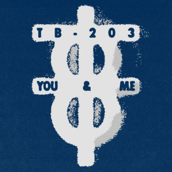 Caliber, TB-203 – You & Me