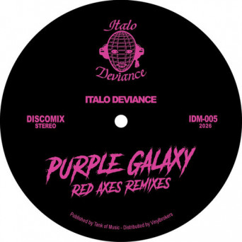 Italo Deviance – Purple Galaxy (Red Axes Remixes)