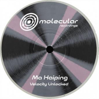 Ma Haiping – Velocity Unlocked