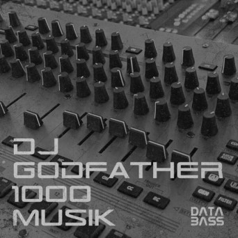 DJ Godfather – 1000 Musik