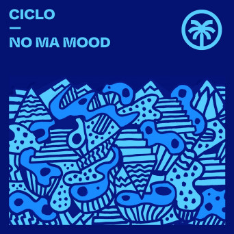 Ciclo – No Ma Mood