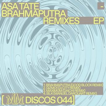 Asa Tate – Brahmaputra Remixes EP