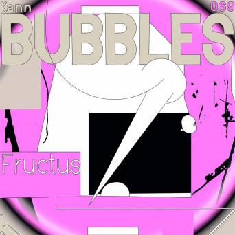 Fructus – Bubbles