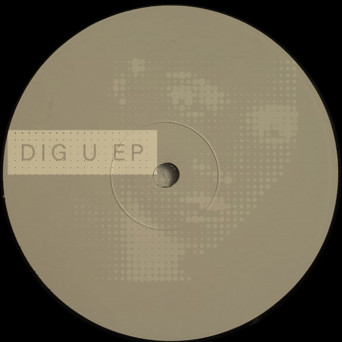 Steal Tapes – Dig U