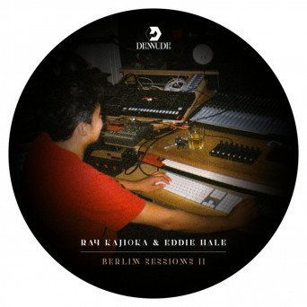 Ray Kajioka, Eddie Hale – Berlin Sessions II