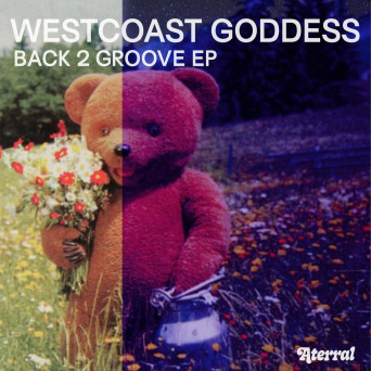 Westcoast Goddess – Back 2 Groove
