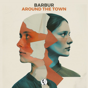 Barbur – Around The Town