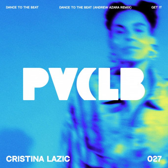 Cristina Lazic – Dance To The Beat EP