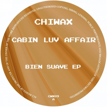 Cabin Luv Affair – Bien Suave EP