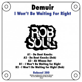Demuir – I Won’t Be Waiting For Right