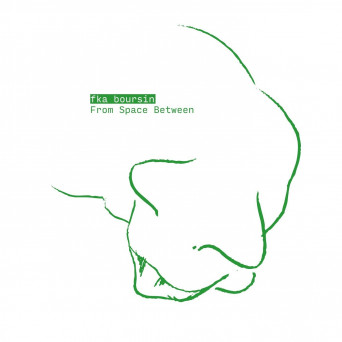 fka boursin – From Space Between