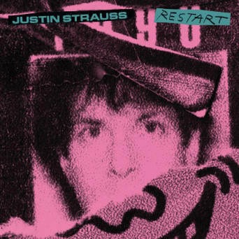 Justin Strauss – Restart