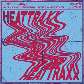 Huxley – Monie (Remixes)
