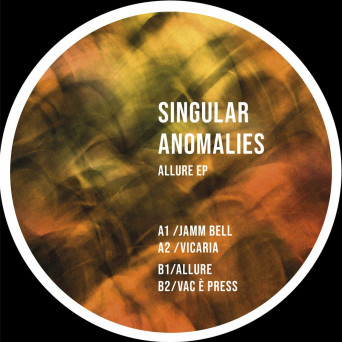 Singular Anomalies – Allure EP