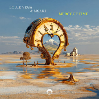 Louie Vega, Msaki – Mercy Of Time