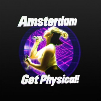 VA – Amsterdam Get Physical! 2026