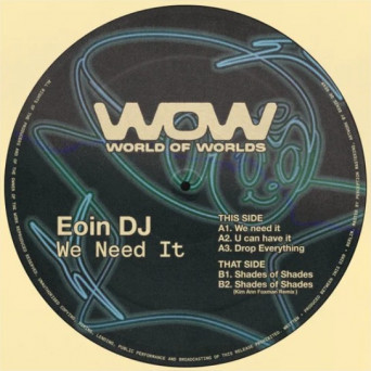Eoin DJ – We Need It