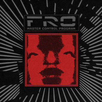Fro – Master Control Program