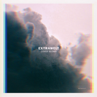 Extrawelt – Cover Blown
