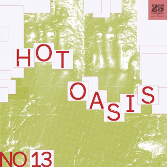 Hot Oasis & G.O.D.A. – No13
