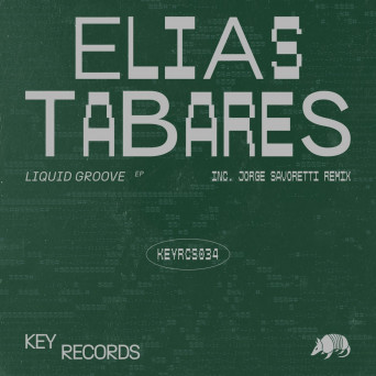 Elias Tabares – Liquid Groove