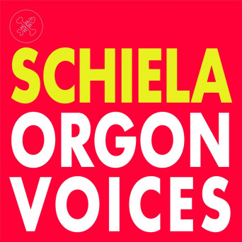 Schiela – Orgon Voices EP